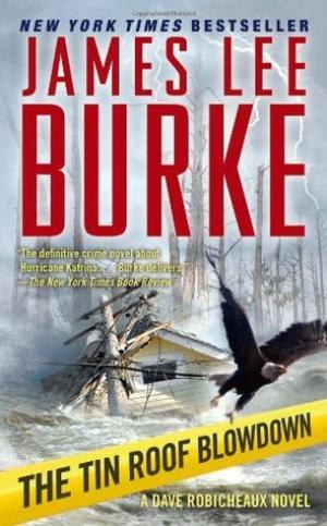 [EPUB] Dave Robicheaux #16 The Tin Roof Blowdown by James Lee Burke