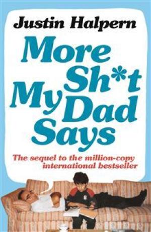 [EPUB] Sh*t My Dad Says #2 More Sh*t My Dad Says by Justin Halpern