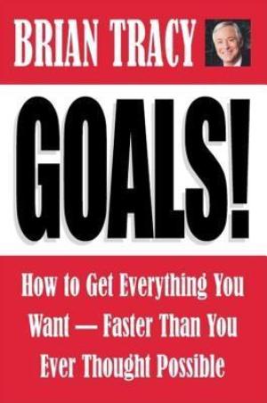 [EPUB] Goals!: How to Get Everything You Want Faster Than You Ever Thought Possible by Brian Tracy