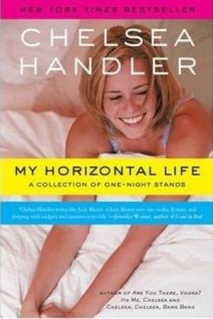 [EPUB] My Horizontal Life: A Collection of One-Night Stands by Chelsea Handler