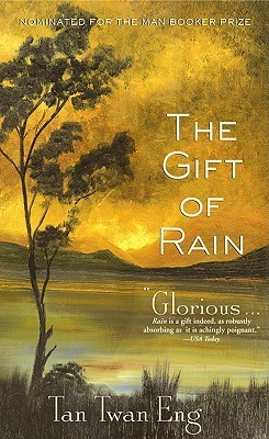 [EPUB] The Gift of Rain by Tan Twan Eng