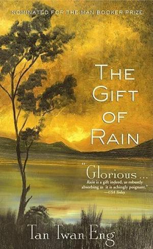 [EPUB] The Gift of Rain by Tan Twan Eng