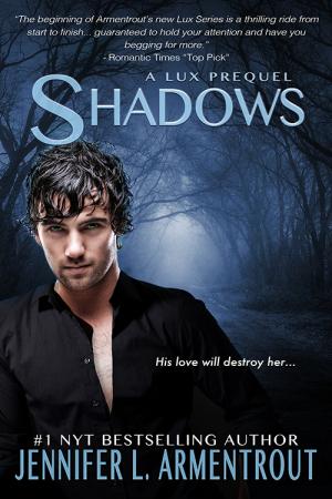 [EPUB] Lux #0.5 Shadows by Jennifer L. Armentrout