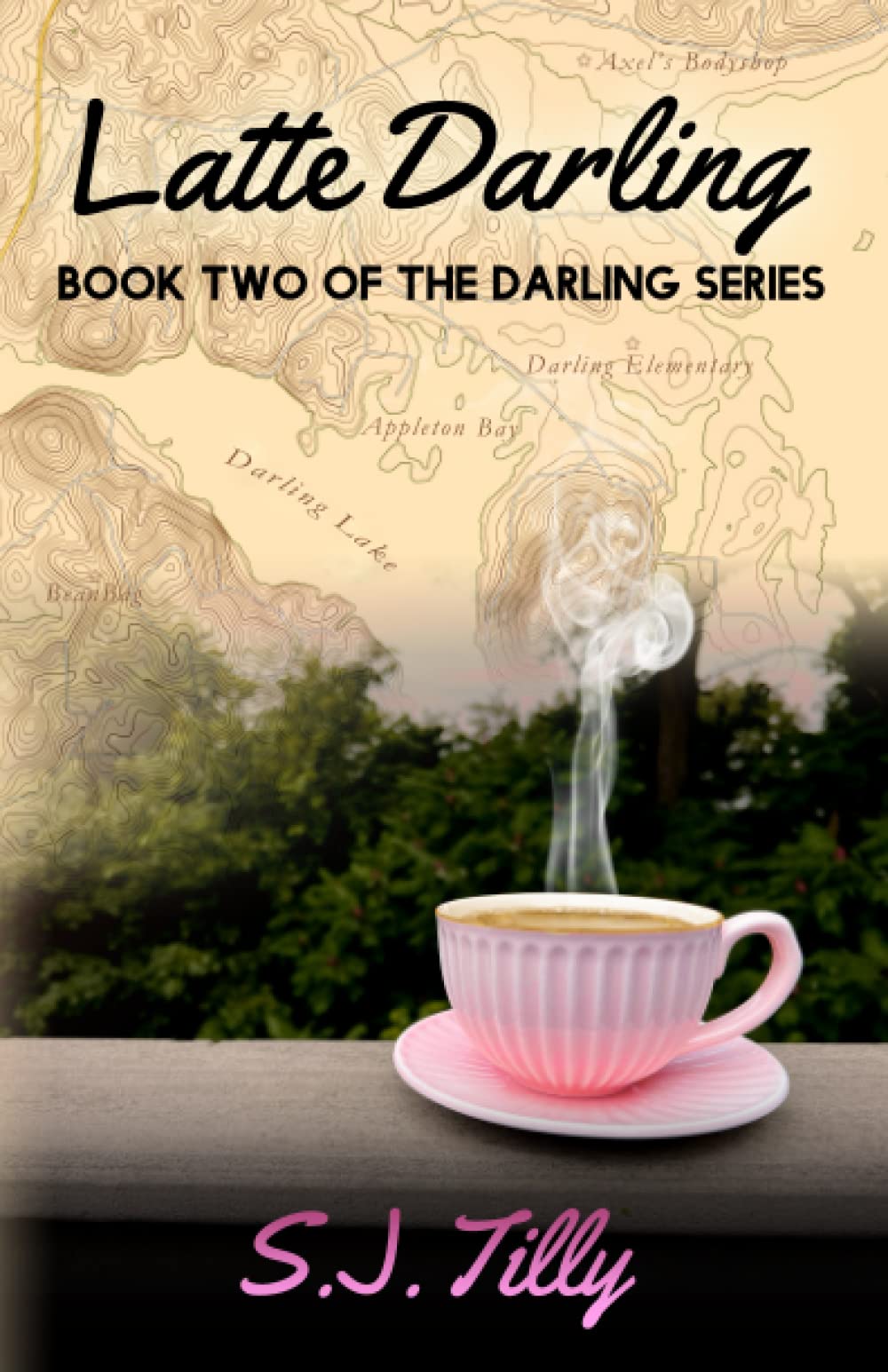 [EPUB] Darling #2 Latte Darling by S.J. Tilly