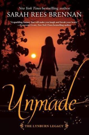 [EPUB] The Lynburn Legacy #3 Unmade by Sarah Rees Brennan