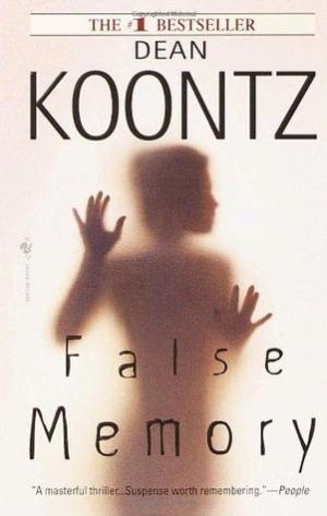 [EPUB] False Memory by Dean Koontz