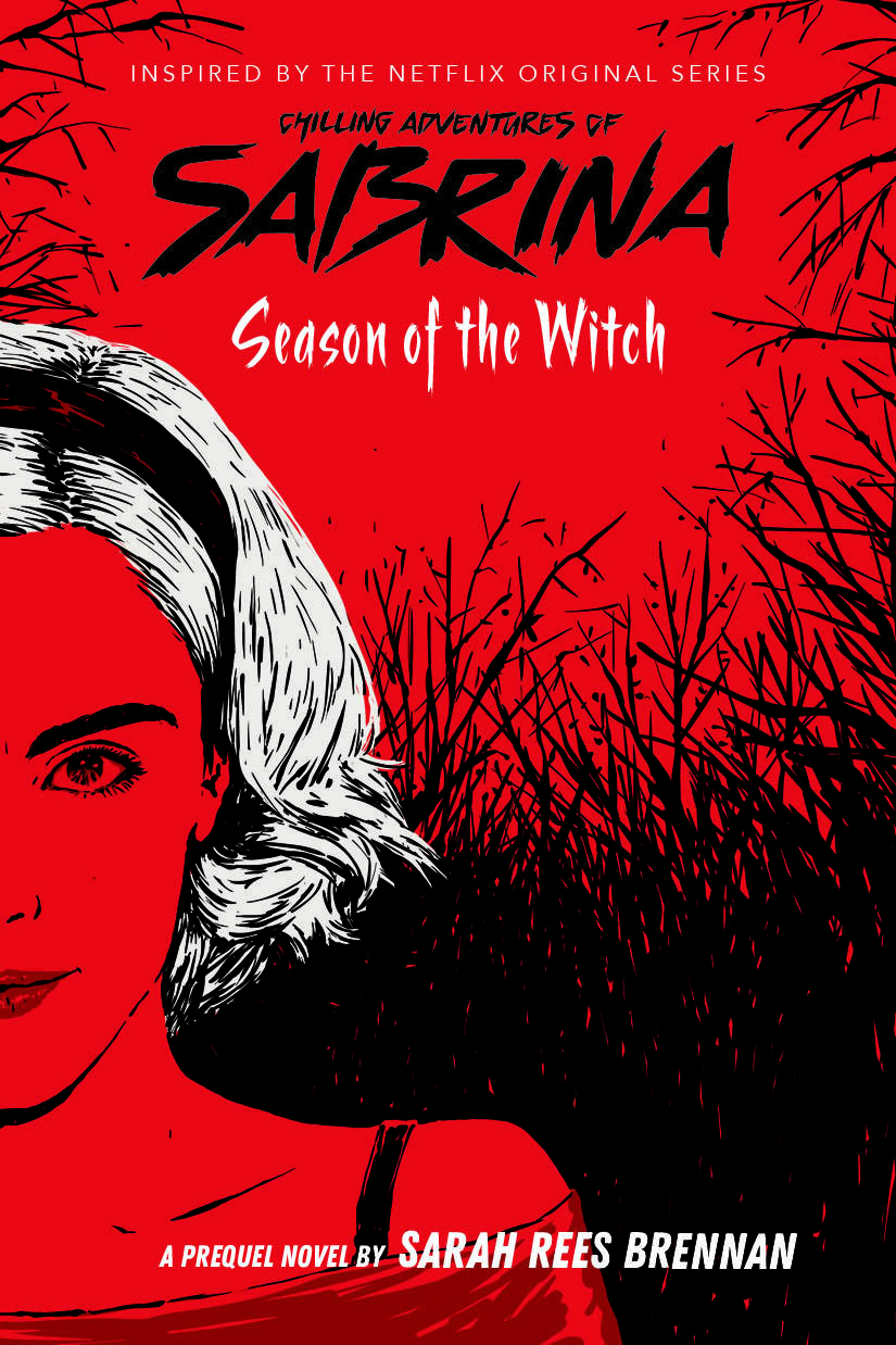 [EPUB] The Chilling Adventures of Sabrina #1 Season of the Witch by Sarah Rees Brennan