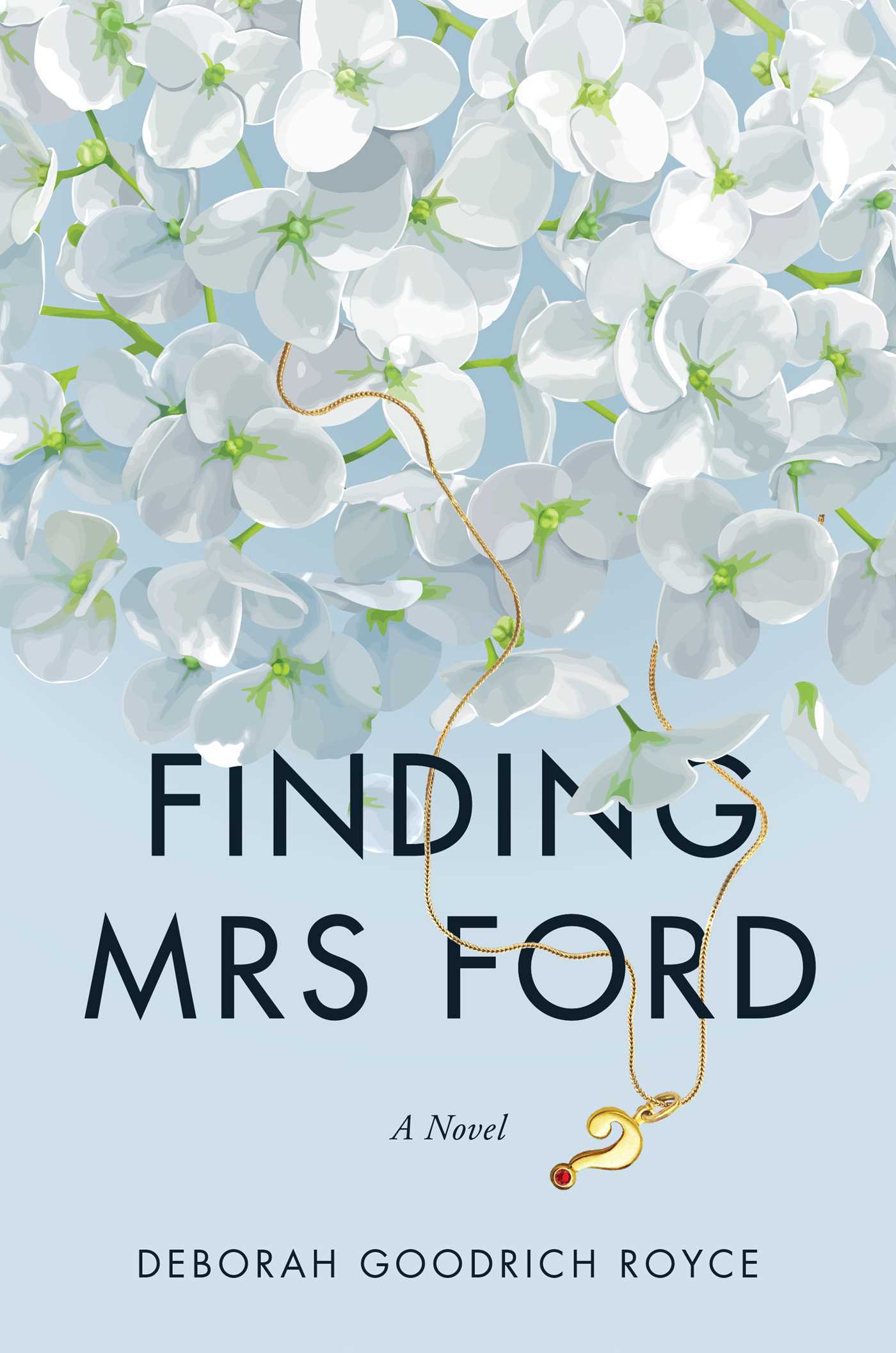 [EPUB] Finding Mrs. Ford by Deborah Goodrich Royce