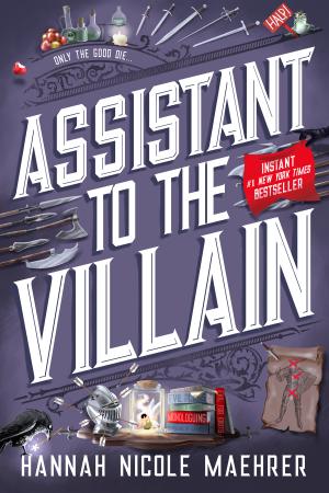 [EPUB] Assistant to the Villain #1 Assistant to the Villain by Hannah Nicole Maehrer