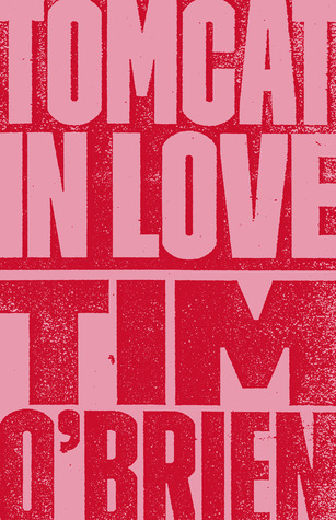 [EPUB] Tomcat in Love by Tim O'Brien