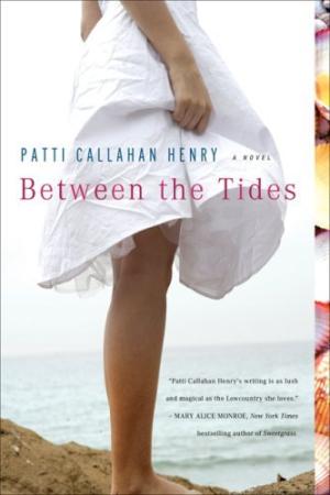 [EPUB] Between The Tides by Patti Callahan Henry