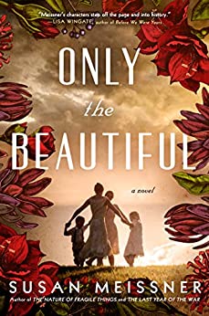 [EPUB] Only the Beautiful by Susan Meissner