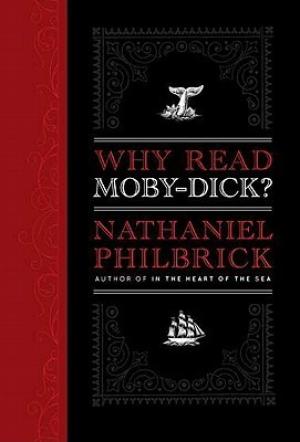 [EPUB] Why Read Moby-Dick? by Nathaniel Philbrick