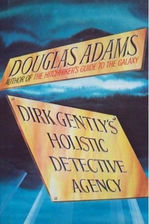 [EPUB] Dirk Gently #1 Dirk Gently's Holistic Detective Agency by Douglas Adams