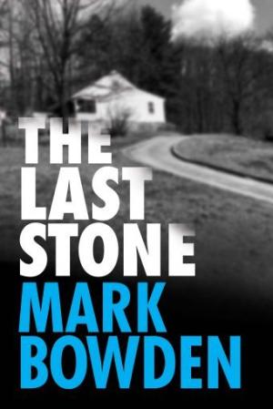 [EPUB] The Last Stone by Mark Bowden