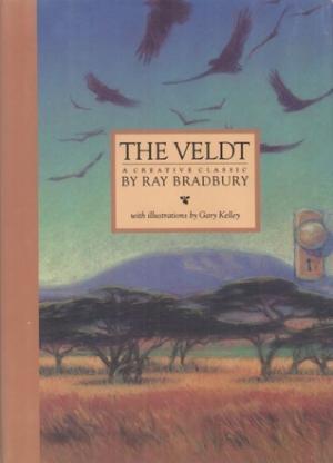 [EPUB] The Veldt by Ray Bradbury ,  Gary Kelley  (Illustrator)