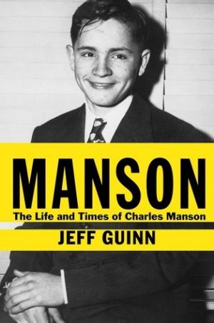 [EPUB] Manson: The Life and Times of Charles Manson by Jeff Guinn