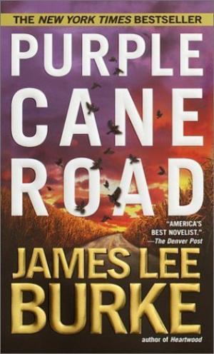 [EPUB] Dave Robicheaux #11 Purple Cane Road by James Lee Burke