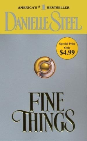 [EPUB] Fine Things by Danielle Steel