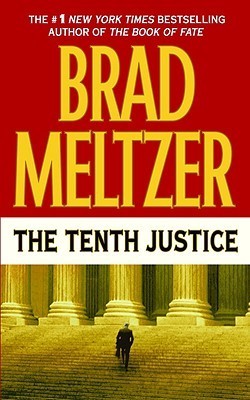 [EPUB] The Tenth Justice by Brad Meltzer