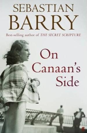 [EPUB] Dunne Family #4 On Canaan's Side by Sebastian Barry