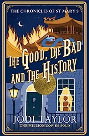 [EPUB] The Chronicles of St Mary's #14 The Good, The Bad and The History by Jodi Taylor