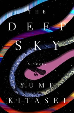 [EPUB] The Deep Sky by Yume Kitasei