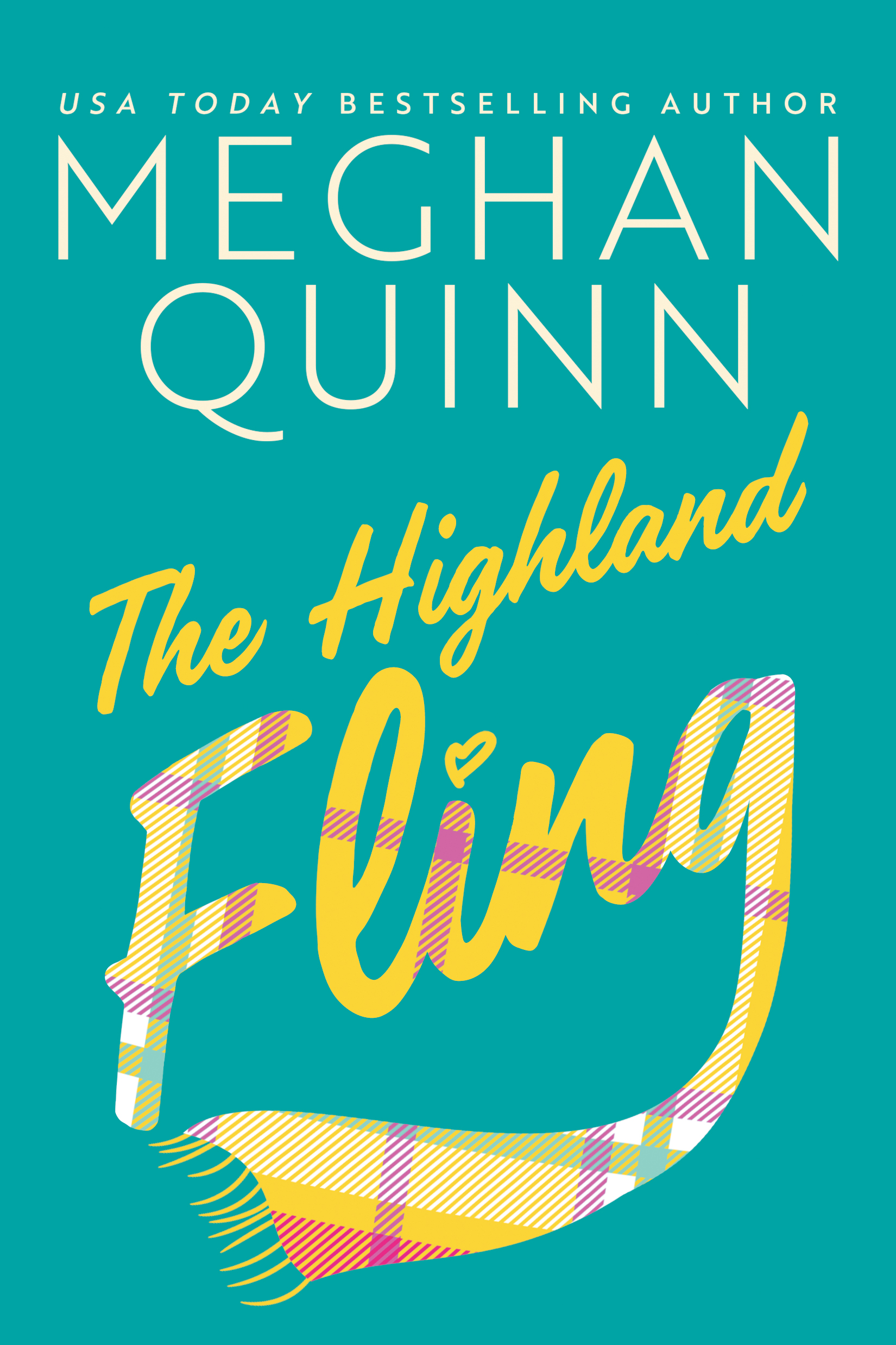 [EPUB] The Highland Fling by Meghan Quinn