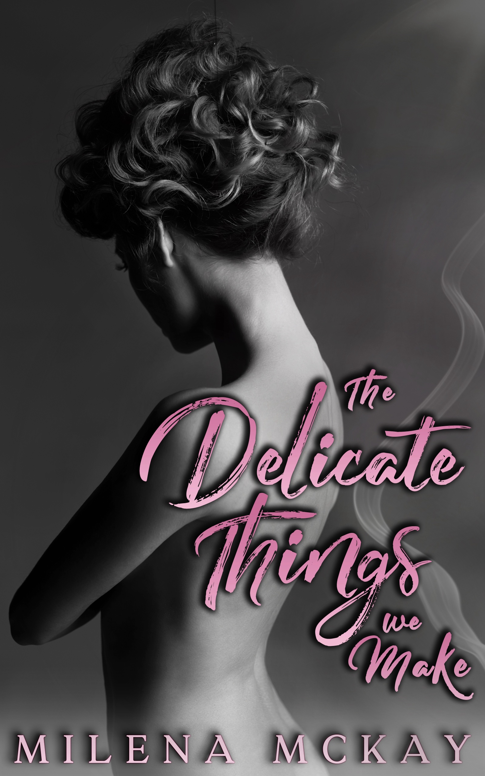 [EPUB] The Delicate Things We Make by Milena McKay