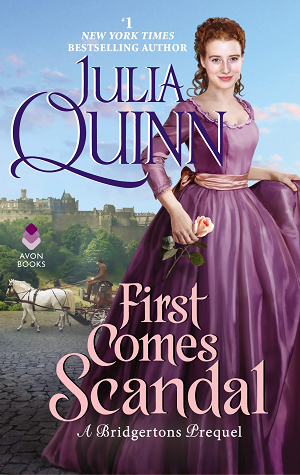 [EPUB] Rokesbys #4 First Comes Scandal by Julia Quinn