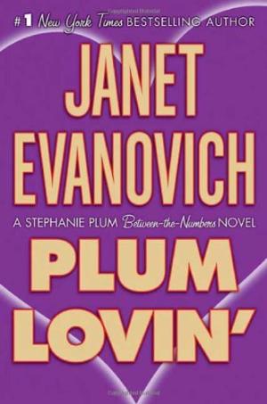 [EPUB] Stephanie Plum #12.5 Plum Lovin' by Janet Evanovich