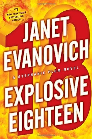 [EPUB] Stephanie Plum #18 Explosive Eighteen by Janet Evanovich