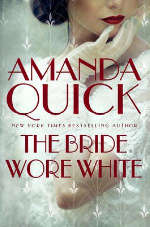 [EPUB] Burning Cove #7 The Bride Wore White by Amanda Quick