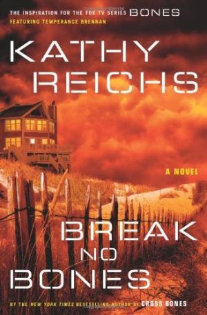 [EPUB] Temperance Brennan #9 Break No Bones by Kathy Reichs