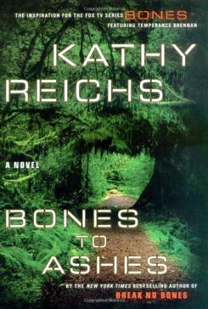 [EPUB] Temperance Brennan #10 Bones to Ashes by Kathy Reichs