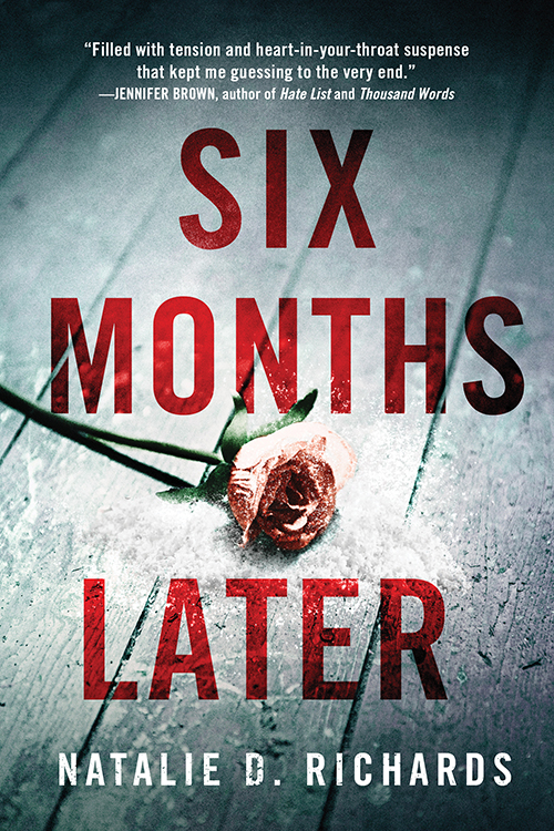 [EPUB] Six Months Later by Natalie D. Richards