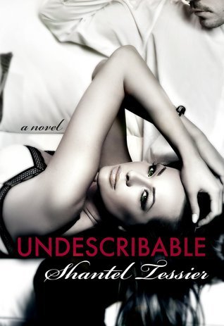 [EPUB] Undescribable #1 Undescribable by Shantel Tessier