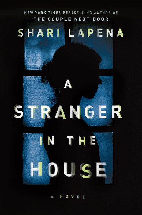 [EPUB] A Stranger in the House by Shari Lapena