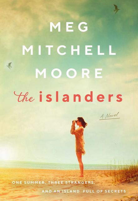 [EPUB] The Islanders by Meg Mitchell Moore