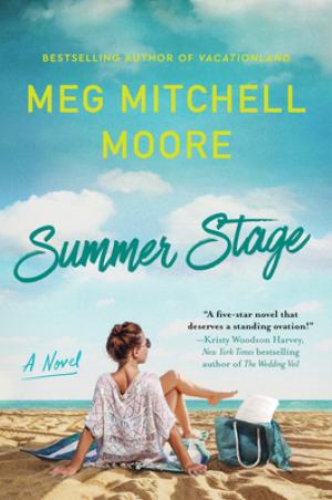 [EPUB] Summer Stage by Meg Mitchell Moore