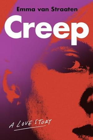 [EPUB] Creep by Emma van Straaten
